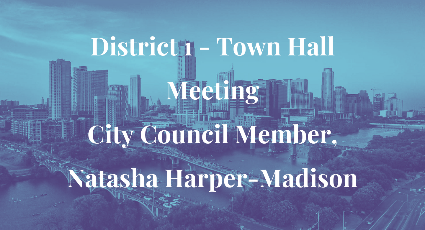 District 1 - Town Hall Meeting